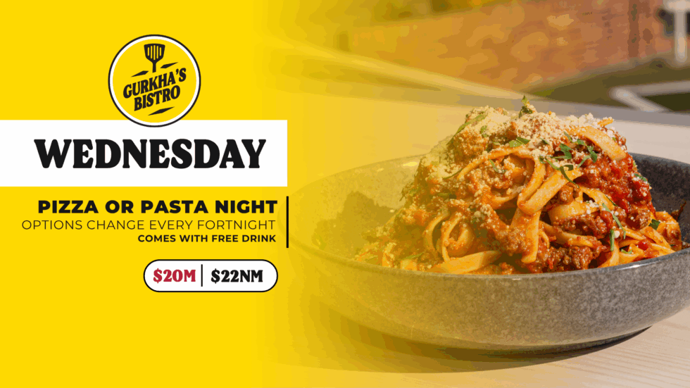 Wednesday at Gurkha's — pizza or pasta night, $20 member / $22 non-member, comes with a free drink.